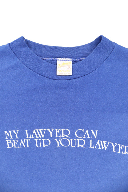 Vintage "My Lawyer Can Beat Up Your Lawyer" Graphic Tee