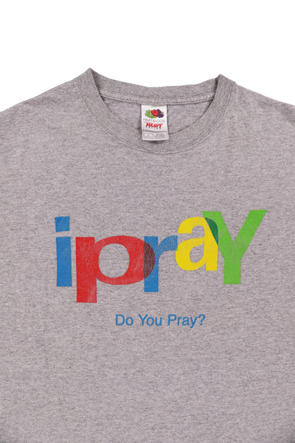 00's ''Do you Pray" Graphic Tee