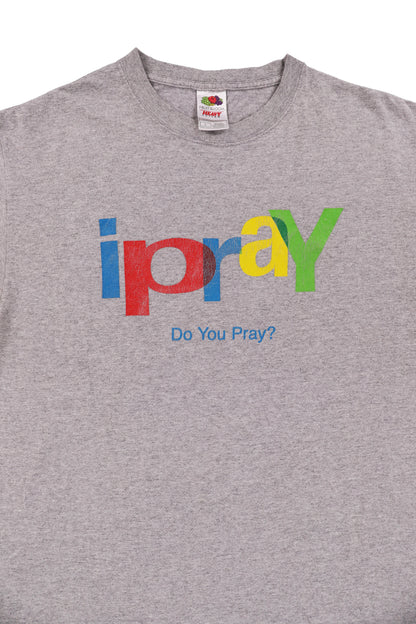 00's ''Do you Pray" Graphic Tee